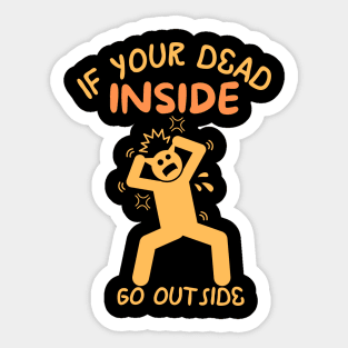 Depressive, Dead Inside Sticker